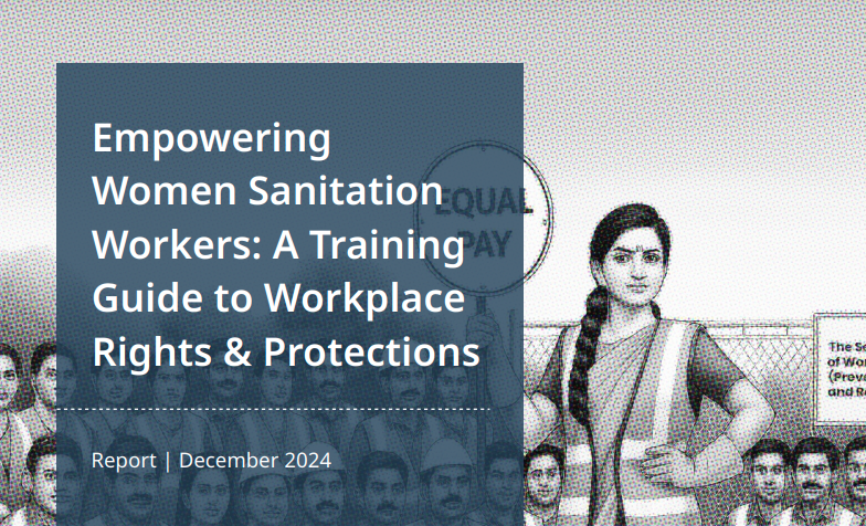 Empowering women sanitation workers: a training guide to workplace rights and protections